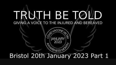 Truth be Told: Bristol 20th January 2023 - Part 1: Introduction