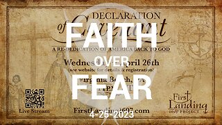 Faith Over Fear - 04.25.2023 - A Re-Dedication of America Back to God