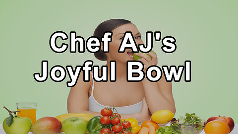 Chef AJ's Joyful Bowl: Quick and Delicious Treats