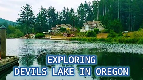 EXPLORING DEVILS LAKE IN OREGON