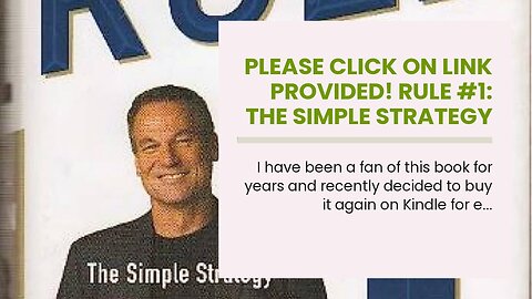 Please click on link provided! Rule #1: The Simple Strategy for Successful Investing in Only 15...