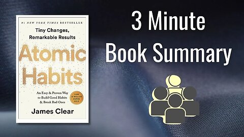 Book Summary: Atomic Habits by James Clear