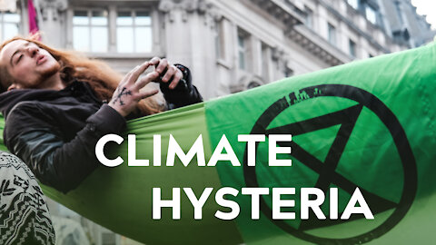 Climate Hysteria