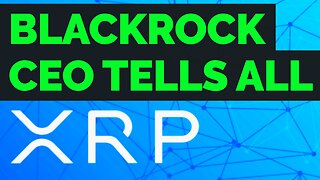 XRP Ripple, Blackrock CEO on the future, why ETF's are BAD...