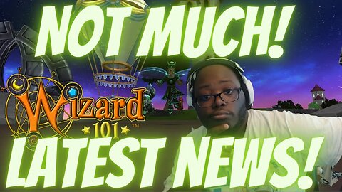 😴 NOT MUCH NEWS! Wizard101 & Pirate101 News