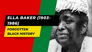 ELLA BAKER (1903-1986) | Forgotten Black History