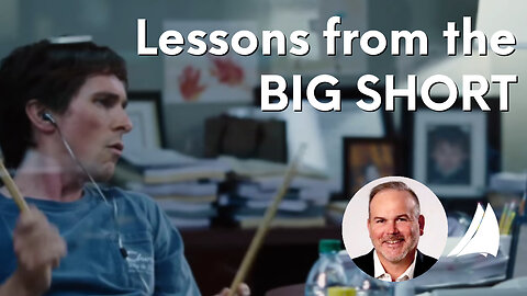 Lessons from the BIG SHORT