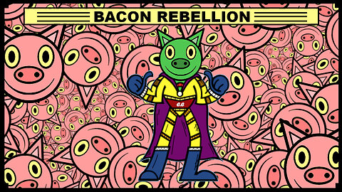 WILL I MAKE IT TO 15:00 MINUTES IN BACON REBELLION?!