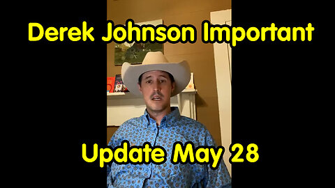 Derek Johnson Important Update May 28 - Breaking News