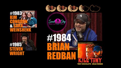 JRE #1984 Brian Redban & short opinions on #1983 Kim Congdon & Sara Weinshenk & #1985 Steven Wright.