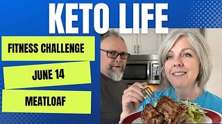 June 14 Fitness Challenge / Meatloaf / What I Ate Today