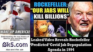 Leaked Video Reveals Rockefeller ‘Predicted’ Covid Jab Depopulation Agenda in 1994