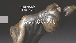 Toma Rosandic - Sculptures (1878 - 1958)