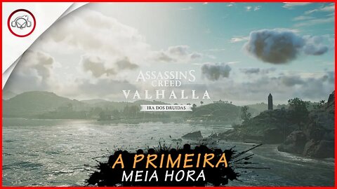 Assassin's creed valhalla Ira dos Druidas, A Primeira meia hora | Gameplay PT-BR #1