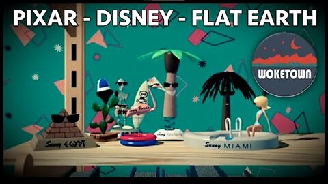 FLAT EARTH SYMBOLISM IN DISNEY PIXAR ANIMATIONS #WOKE #RESEARCHFLATTARDEARTH