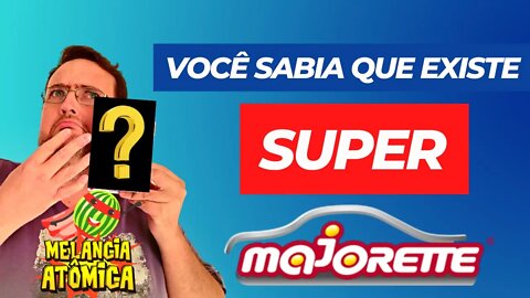 Você sabia que a Majorette também tem sua miniatura "SUPER T-HUNT"