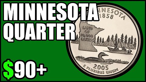 2005 Minnesota Quarters Worth Money - How Much Is It Worth and Why, Errors, Varieties, and History