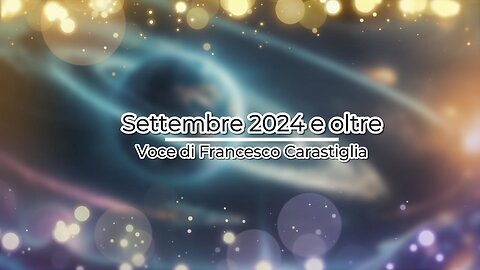 settembre 2024 e oltre