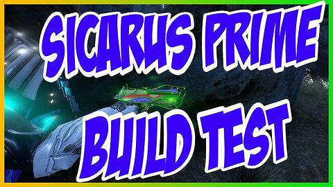 2021 Warframe Best Build #19: Sicarus Prime