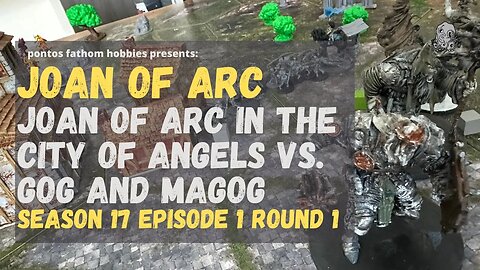 Joan of Arc - S17E1 - Season 17 Episode 1 - Joan of Arc in City of Angels v Gog & Magog - Round 1