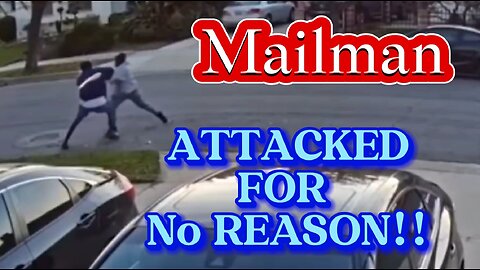 "Shocking Footage: Mailman Attacked Unprovoked! What Happened Will Shock You!"