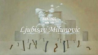 Ljubisav Milunovic - Paintings - Born in 1948