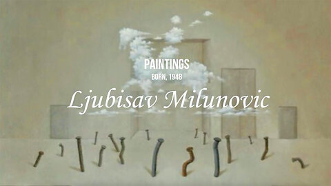 Ljubisav Milunovic - Paintings - Born in 1948