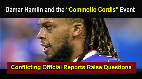 Damar Hamlin and the "Commotio Cordis" Event