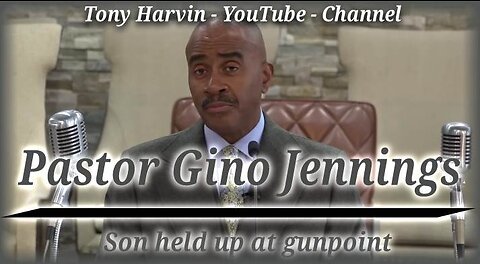 Pastor Gino Jennings - Son held up at gunpoint