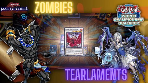 Master Duel World Championship Qualifier Round 1: Zombies Vs Tearlaments 2023 YuGiOh MD Replay