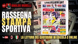 Pari Milam, sconfitta la Juve: è iniziata la Champions League. Rassegna Stampa ep.125 | 07.09.22