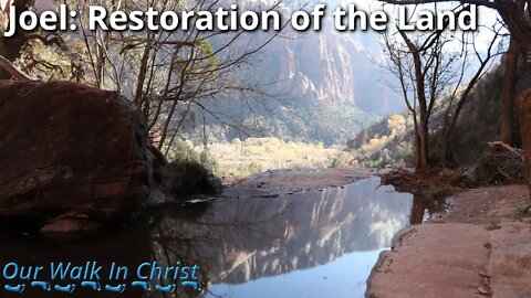 Joel: The Restoration of the Land