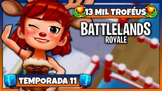 Battlelands Royale | 13 Mil Troféus na Temporada 11