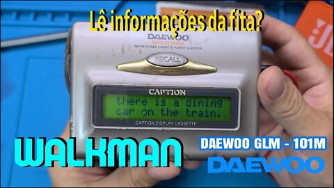 Cadastro - Walkman DAEWOO GLM-101M - Parte 01