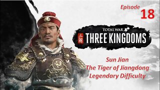 Rivers are Hazardous l Total War: Three Kingdoms l Sun Jian - Legendary l EP18