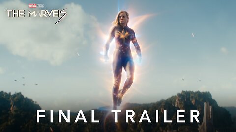 The Marvels - Official Final Trailer