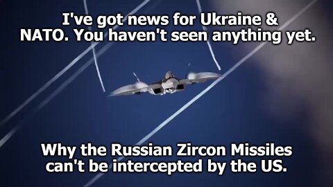 I've got news for Ukraine & NATO. You haven't seen anything yet.
