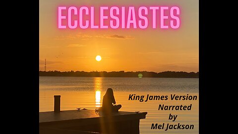 Ecclesiastes (KJV) narrated by Mel Jackson
