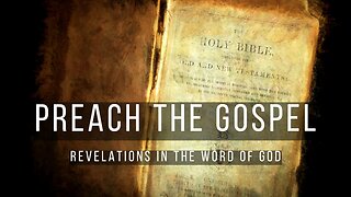 Episode 3: Preach The Gospel