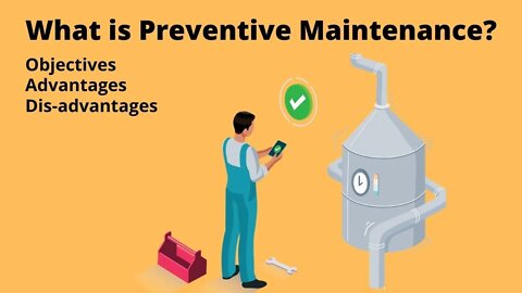 What is Preventive Maintenance?