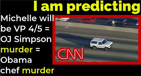I am predicting: Michelle 50th vice president April 5 = OJ Simpson murder = Obama's chef murder
