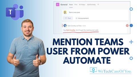Mention a user in Microsoft Teams using Power Automate flow