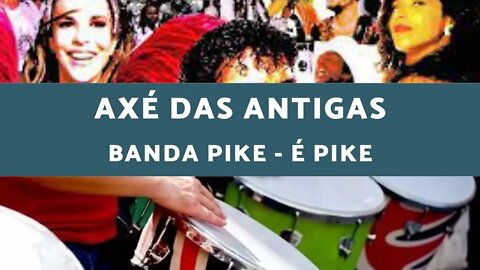 Banda Pike - É Pike