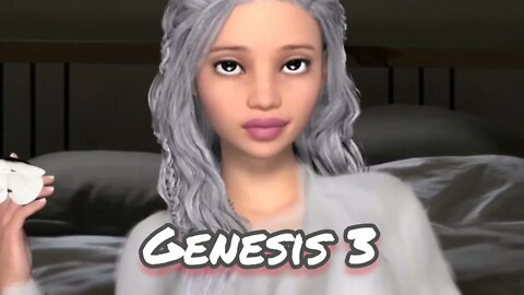 Genesis 3 (Video Update!)