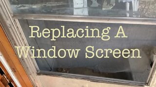 How To Replace A Window Screen