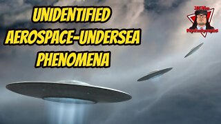 Congress classifies 'unidentified aerospace-undersea phenomena' UFOs as not man-made