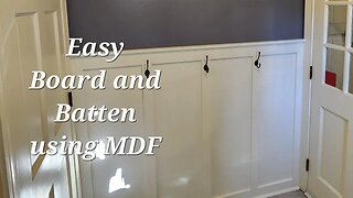 Easy Board and Batten using MDF