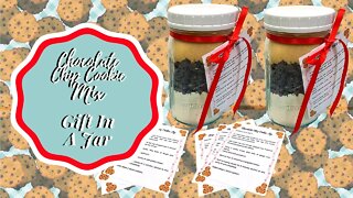CHOCOLATE CHIP COOKIE MIX GIFT IN A JAR!! OLD FASHIONED HOLIDAY!!