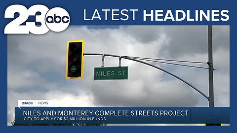 Niles, Monterey Complete Streets Projects + Youth Commission Openings | LATEST HEADLINES