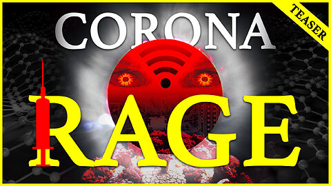 Corona Rage Teaser